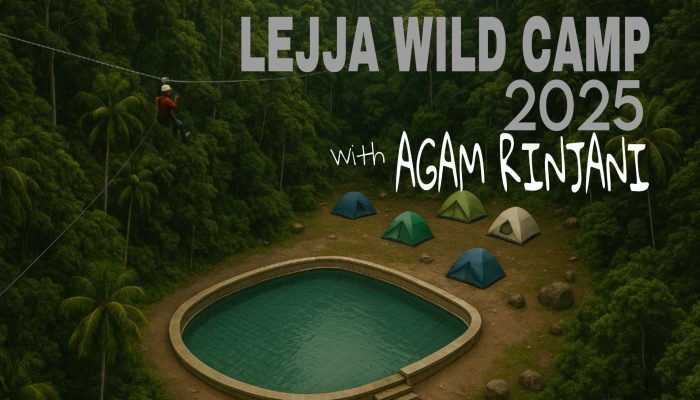 Lejja Wild Camp 2025 Akan Digelar: Agam Rinjani Hadir dan Berbagi Inspirasi